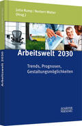 Rump / Walter |  Arbeitswelt 2030 | eBook | Sack Fachmedien