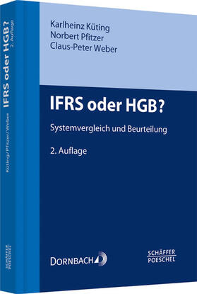 Küting / Pfitzer / Weber | IFRS oder HGB? | E-Book | sack.de