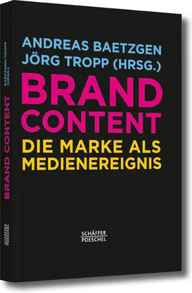 Baetzgen / Tropp | Brand Content | E-Book | www.sack.de