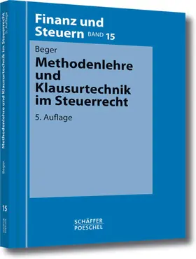 Beger | Methodenlehre und Klausurtechnik im Steuerrecht | E-Book | sack.de