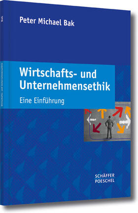 Bak | Wirtschafts- und Unternehmensethik | E-Book | sack.de