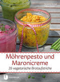 Fuchs / Heindl |  Möhrenpesto und Maronicreme | Buch |  Sack Fachmedien
