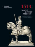 Adriani / Schmauder |  1514 Macht - Gewalt - Freiheit | Buch |  Sack Fachmedien