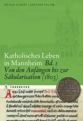 Albert / Saltin |  Katholisches Leben in Mannheim - Band 1 | Buch |  Sack Fachmedien