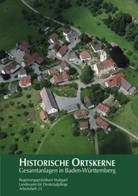 Thiem / Landesamt für Denkmalpflege im Regierungspräsidium Stuttgart |  Historische Ortskerne | Buch |  Sack Fachmedien