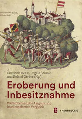 Hesse / Schmid / Gerber |  Eroberung und Inbesitznahme | Buch |  Sack Fachmedien