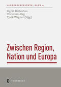 Hirbodian / Jörg / Wegner |  Zwischen Region, Nation und Europa | Buch |  Sack Fachmedien