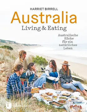 Birrell |  Australia - Living and Eating | eBook | Sack Fachmedien