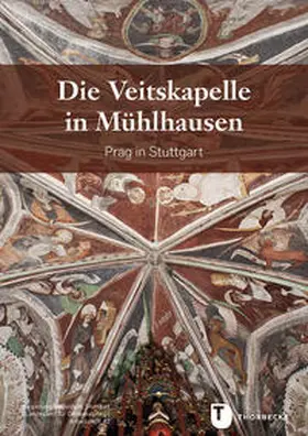 Jakobs / Landesamt für Denkmalpflege im Regierungspräsidium Stuttgart |  Die Veitskapelle in Mühlhausen | Buch |  Sack Fachmedien