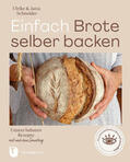 Schneider |  Einfach Brote selber backen | Buch |  Sack Fachmedien