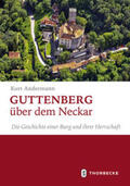 Andermann |  Guttenberg über dem Neckar | Buch |  Sack Fachmedien