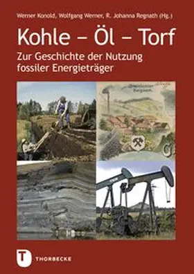 Konold / Werner / Regnath |  Kohle – Öl – Torf | Buch |  Sack Fachmedien