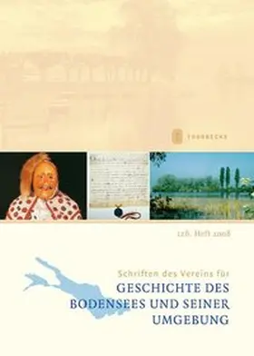 Internationalen Verein f. Geschichte d. Bodensees u. seiner Umgebung / Verein für Geschichte des Bodensees und seiner Umgebung |  Schriften des Vereins für Geschichte des Bodensees und seiner Umgebung | Buch |  Sack Fachmedien