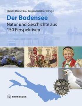 Derschka / Klöckler | Der Bodensee - Natur und Geschichte aus 150 Perspektiven | Buch | 978-3-7995-1724-9 | sack.de