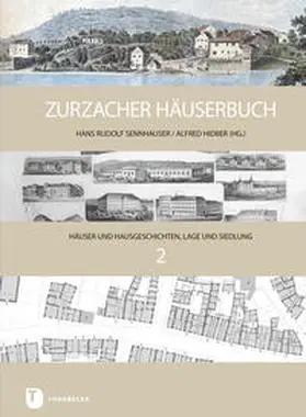 Sennhauser / Hidber / Färber |  Zurzacher Häuserbuch | Buch |  Sack Fachmedien