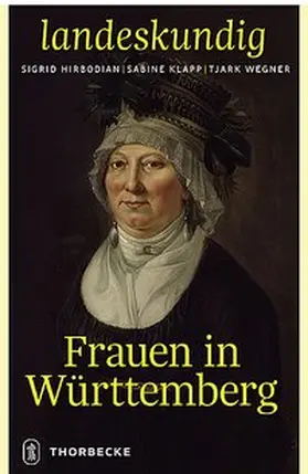 Hirbodian / Klapp / Wegner |  Frauen in Württemberg | Buch |  Sack Fachmedien