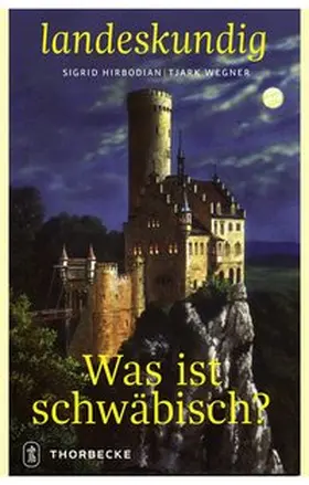 Hirbodian / Wegner |  Was ist schwäbisch? | Buch |  Sack Fachmedien