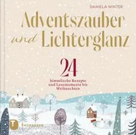 Winter |  Adventszauber und Lichterglanz | Buch |  Sack Fachmedien