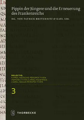 Breternitz / Ubl |  Pippin der Jüngere und die Erneuerung des Frankenreichs | Buch |  Sack Fachmedien