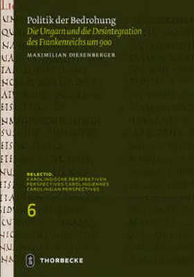 Diesenberger |  Politik der Bedrohung | Buch |  Sack Fachmedien