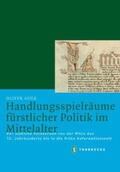 Auge |  Handlungsspielräume fürstlicher Politik im Mittelalter | Buch |  Sack Fachmedien
