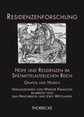 Paravicini |  Höfe und Residenzen im Spätmittelalterlichen Reich | Buch |  Sack Fachmedien