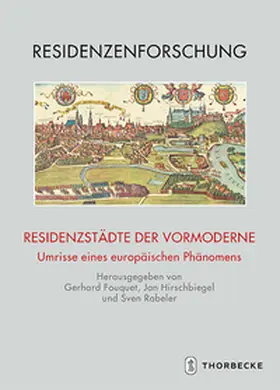Fouquet / Hirschbiegel / Rabeler |  Residenzstädte der Vormoderne | Buch |  Sack Fachmedien