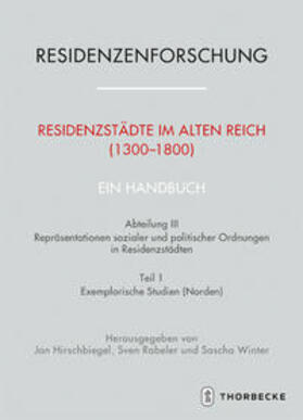Hirschbiegel / Rabeler / Winter | Residenzstädte im Alten Reich (1300-1800). Ein Handbuch | Buch | sack.de