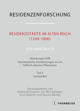 Fouquet / Hirschbiegel / Winter |  Residenzstädte im Alten Reich (1300-1800). Ein Handbuch | Buch |  Sack Fachmedien