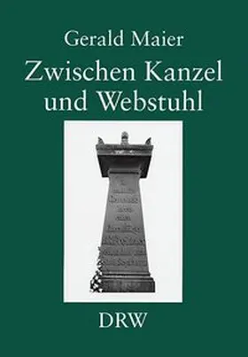 Maier |  Zwischen Kanzel und Webstuhl | Buch |  Sack Fachmedien
