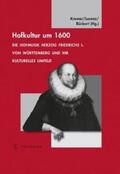 Kremer / Lorenz / Rückert |  Hofkultur um 1600 | Buch |  Sack Fachmedien