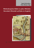 Hirbodian / Rückert |  Württembergische Städte im späten Mittelalter | Buch |  Sack Fachmedien