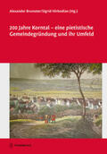 Hirbodian / Brunotte |  200 Jahre Korntal - eine pietistische Gemeindegründung und ihr Umfeld | Buch |  Sack Fachmedien