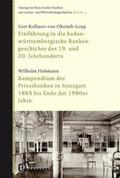 Kollmer-von-Oheimb-Loup / Hohmann |  Einführung in die baden-württembergische Bankengeschichte des 19. und 20. Jahrhunderts | Buch |  Sack Fachmedien