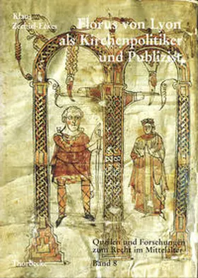 Zechiel-Eckes / Kottje / Mordek |  Florus von Lyon als Kirchenpolitiker und Publizist | Buch |  Sack Fachmedien