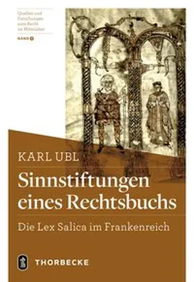 Ubl |  Sinnstiftungen eines Rechtsbuchs | Buch |  Sack Fachmedien