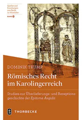 Trump / Körntgen / Ubl |  Römisches Recht im Karolingerreich | Buch |  Sack Fachmedien