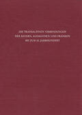 Beumann / Schröder |  Die transalpinen Verbindungen der Bayern, Alemannen und Franken bis zum 10. Jahrhundert | Buch |  Sack Fachmedien