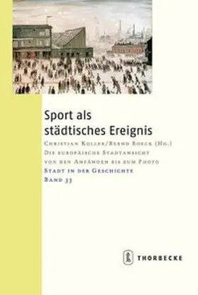 Koller |  Sport als städtisches Ereignis | Buch |  Sack Fachmedien