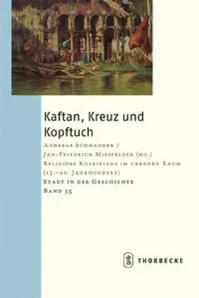 Schmauder / Mißfelder |  Kaftan, Kreuz und Kopftuch | Buch |  Sack Fachmedien
