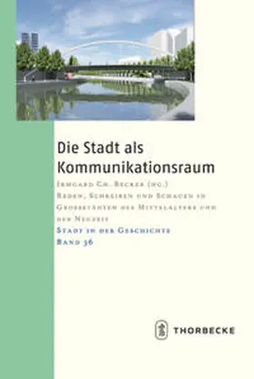 Becker |  Die Stadt als Kommunikationsraum | Buch |  Sack Fachmedien