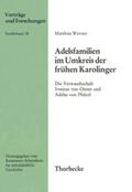 Werner |  Adelsfamilien im Umkreis der frühen Karolinger | Buch |  Sack Fachmedien