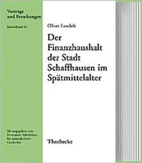 Landolt |  Der Finanzhaushalt der Stadt Schaffhausen im Spätmittelalter | Buch |  Sack Fachmedien