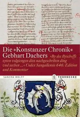 Wolff |  Die „Konstanzer Chronik“ Gebhart Dachers | Buch |  Sack Fachmedien