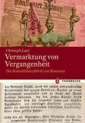 Luzi |  Vermarktung von Vergangenheit | Buch |  Sack Fachmedien