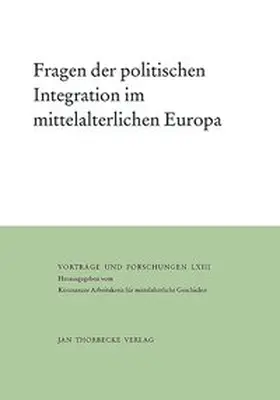 Maleczek |  Fragen der politischen Integration im mittelalterlichen Europa | Buch |  Sack Fachmedien