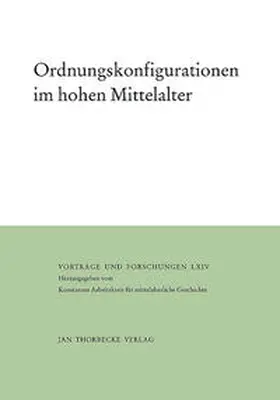 Schneidmüller / Weinfurter |  Ordnungskonfiguration im hohen Mittelalter | Buch |  Sack Fachmedien