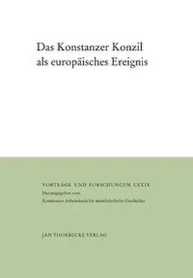 Signori / Studt / Herausgegeben vom Konstanzer Arbeitskreis für mittelalterliche Geschichte |  Das Konstanzer Konzil als europäisches Ereignis | Buch |  Sack Fachmedien