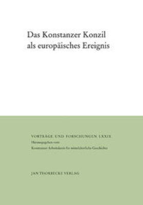 Signori / Studt / Herausgegeben vom Konstanzer Arbeitskreis für mittelalterliche Geschichte |  Das Konstanzer Konzil als europäisches Ereignis | Buch |  Sack Fachmedien