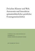 Hirbodian / Schlotheuber |  Zwischen Klausur und Welt | Buch |  Sack Fachmedien